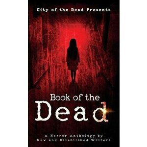 Book Of The Dead: A Horror Anthology by New and Established Writers, Paperback - Jan Andrew Henderson imagine
