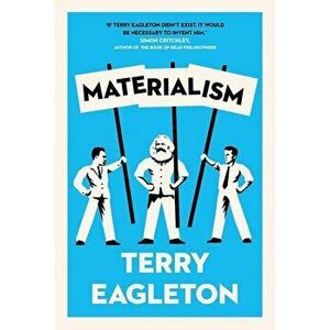 Materialism, Paperback - Terry Eagleton imagine