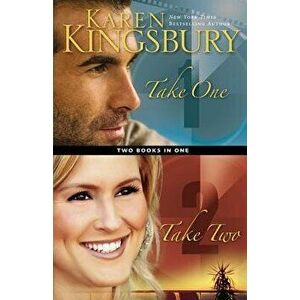 Take One/Take Two Compilation, Paperback - Karen Kingsbury imagine