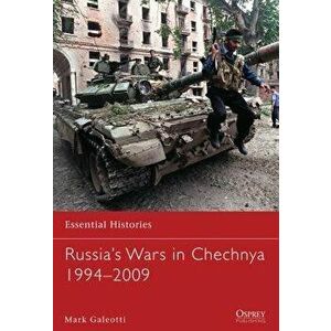 Russia's Wars in Chechnya 1994-2009, Paperback - Mark Galeotti imagine
