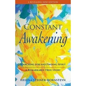 Constant Awakening - Helena Steiner-Hornsteyn imagine