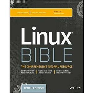 Linux Bible, Paperback - Christopher Negus imagine