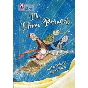 The Three Princes, Paperback - Berlie Doherty imagine