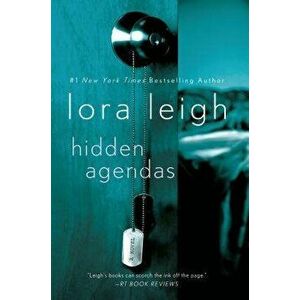 Hidden Agendas, Paperback - Lora Leigh imagine
