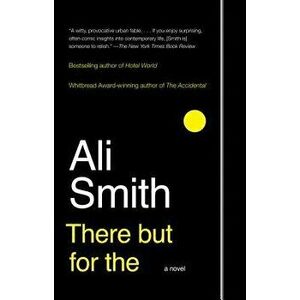 There But for the, Paperback - Ali Smith imagine