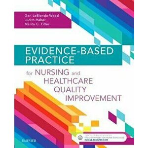 Evidence-Based Practice for Nursing and Healthcare Quality Improvement - Geri Lobiondo-Wood imagine