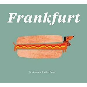 Frankfurt, Hardcover - Mia Cassany imagine