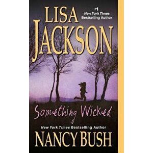 Something Wicked - Lisa Jackson imagine