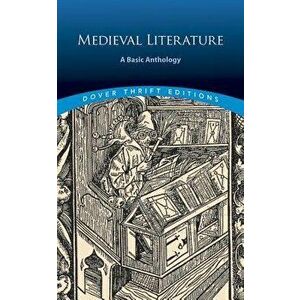 Medieval Literature: A Basic Anthology, Paperback - Dover Publications Inc imagine