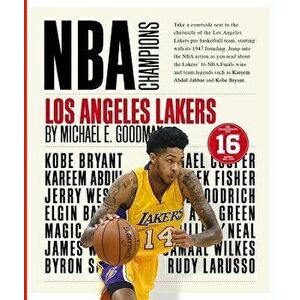 Los Angeles Lakers, Paperback - Michael E. Goodman imagine