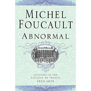 Abnormal: Lectures at the College de France 1974-1975 - Graham Burchell imagine
