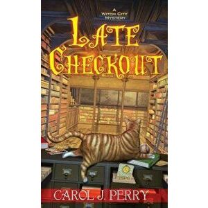 Late Checkout - Carol J. Perry imagine