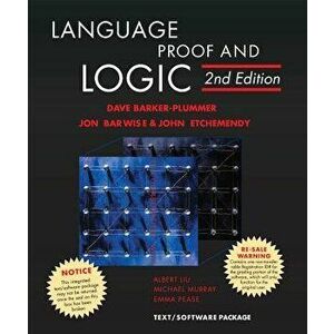 Language, Proof, and Logic: Second Edition [With Software], Paperback - David Barker-Plummer imagine