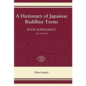A Dictionary of Japanese Buddhist Terms, Hardcover - Hisao Inagaki imagine