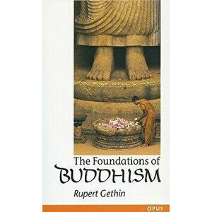The Foundations of Buddhism, Paperback - Rupert Gethin imagine