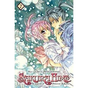 Sakura Hime: The Legend of Princess Sakura, Volume 7, Paperback - Arina Tanemura imagine