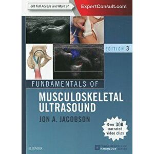 Fundamentals of Musculoskeletal Ultrasound, Paperback - Jon A. Jacobson imagine