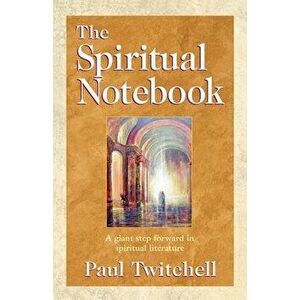 The Spiritual Notebook, Paperback - Paul Twitchell imagine