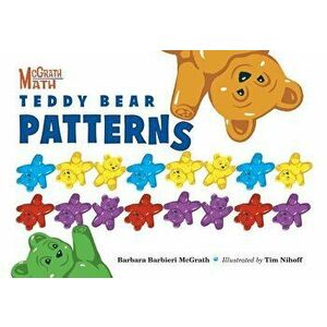Teddy Bear Patterns, Hardcover - Barbara Barbieri McGrath imagine