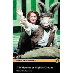 Midsummer Night's Dream, A, Level 3, Pearson English Readers, Paperback - William Shakespeare imagine