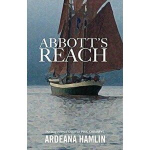 Abbott's Reach, Paperback - Ardeana Hamlin imagine