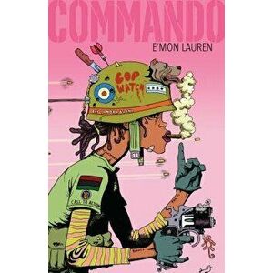 Commando, Paperback - E'Mon Lauren imagine