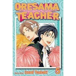 Oresama Teacher, Volume 5, Paperback - Izumi Tsubaki imagine