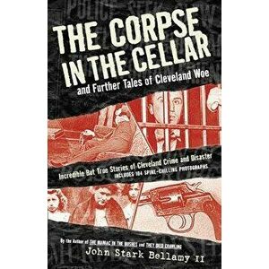 Corpse in the Cellar, Paperback - John Bellamy imagine
