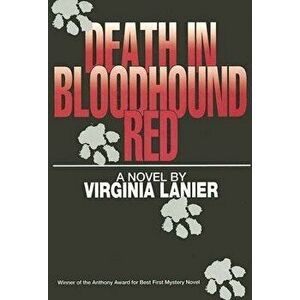 Death in Bloodhound Red, Paperback - Virginia Lanier imagine