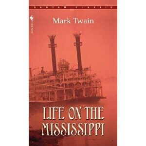 Life on the Mississippi - Mark Twain imagine