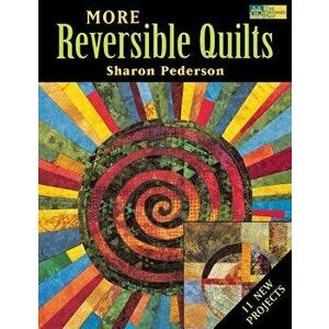 More Reversible Quilts Print on Demand Edition, Paperback - Sharon Pederson imagine