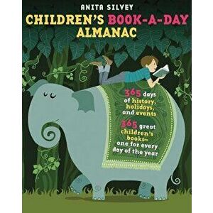 Children's Book-A-Day Almanac, Paperback - Anita Silvey imagine