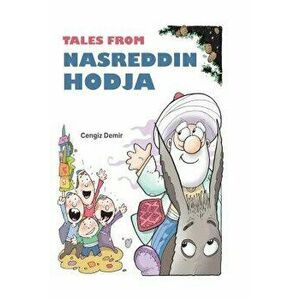 Tales from Nasreddin Hodja, Hardcover - Cengiz Demir imagine