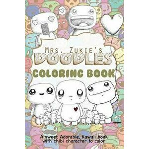 Mrs. Zukie's Doodles Coloring Book, Paperback - Zukie Art Inc imagine