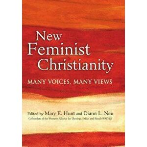 New Feminist Christianity: Many Voices, Many Views, Paperback - Maria Pilar Aquino imagine
