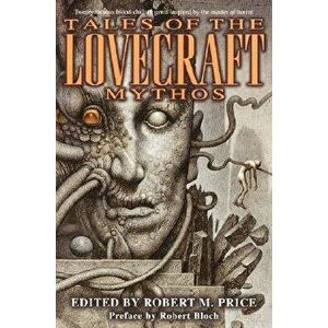 Tales of the Lovecraft Mythos, Paperback - H. P. Lovecraft imagine