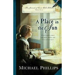 A Place in the Sun, Paperback - Michael Phillips imagine