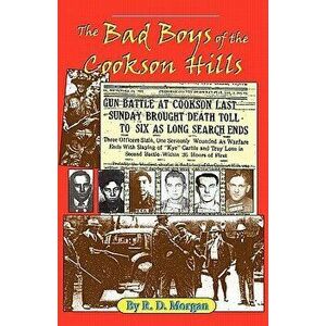 The Bad Boys of the Cookson Hills, Paperback - R. D. Morgan imagine
