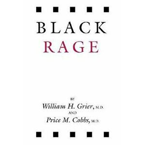 Black Rage, Paperback - William H. Grier imagine