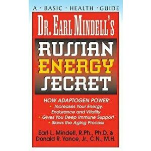 Dr. Earl Mindell's Russian Energy Secret, Paperback - Earl Mindell imagine