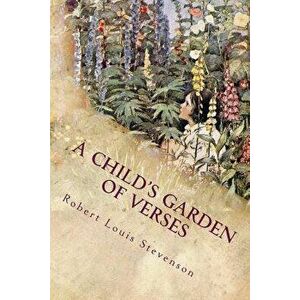 A Child's Garden of Verses: Illustrated, Paperback - Jessie Willcox Smith imagine