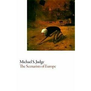 Scenarists of Europe, Paperback - Michael S. Judge imagine