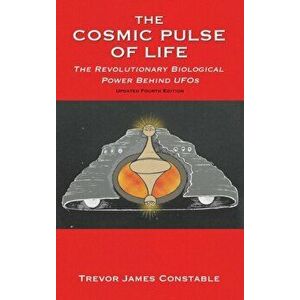 The Cosmic Pulse of Life, Hardcover - Trevor James Constable imagine