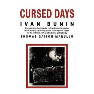 Cursed Days: Diary of a Revolution, Paperback - Ivan Bunin imagine
