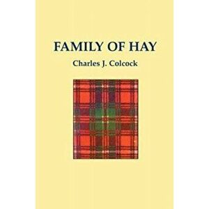 Family of Hay, Paperback - Charles Colcock imagine
