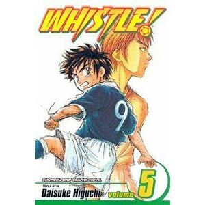 Whistle!, Vol. 5, Paperback - Daisuke Higuchi imagine