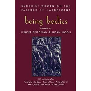 Being Bodies, Paperback - Lenore Friedman imagine