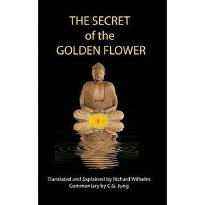 The Secret of the Golden Flower, Hardcover - Dongbin Leu imagine