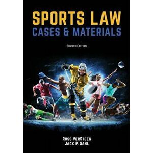 Sports Law: Cases and Materials 4th Edition, Paperback - Russ Versteeg imagine