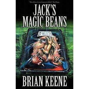 Jack's Magic Beans, Paperback - Brian Keene imagine